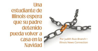 Una estudiante de Illinois espera que su padre detenido pueda volver a casa en la Navidad