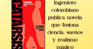 Ingeniero colombiano publica novela que fusiona ciencia, sueños y realismo mágico
