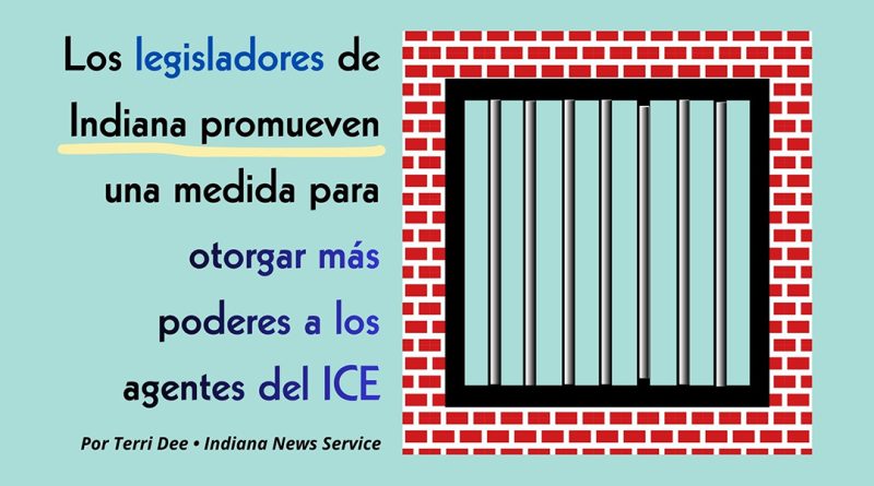 Los legisladores de Indiana promueven una medida para otorgar más poderes a los agentes del ICE
