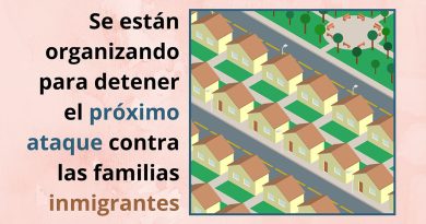 Se están organizando para detener el próximo ataque contra las familias inmigrantes