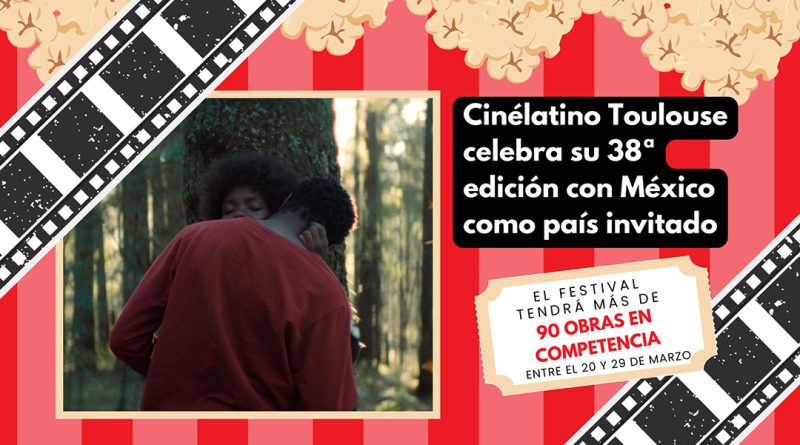 Cinélatino Toulouse celebra su 38ª edición con México como país invitado