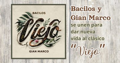 Bacilos y Gian Marco se unen para dar nueva vida al clásico “Viejo”