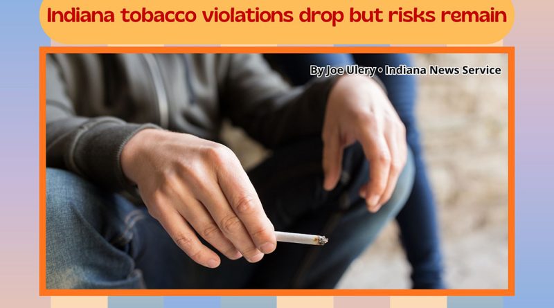 Indiana tobacco violations drop but risks remain