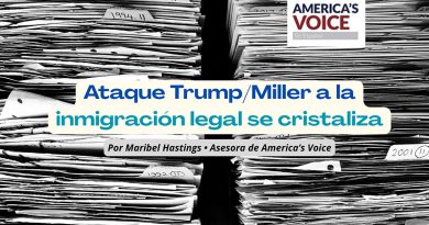 Ataque Trump/Miller a la inmigración legal se cristaliza