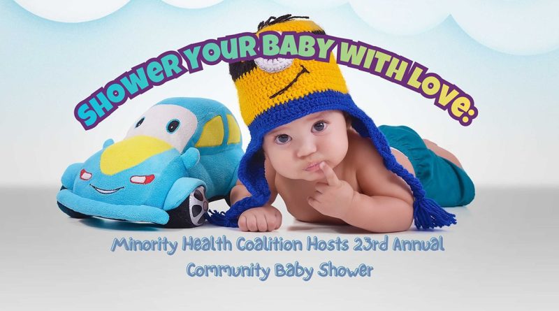Shower Your Baby with Love: Minority Health Coalition Hosts 23rd Annual Community Baby Shower