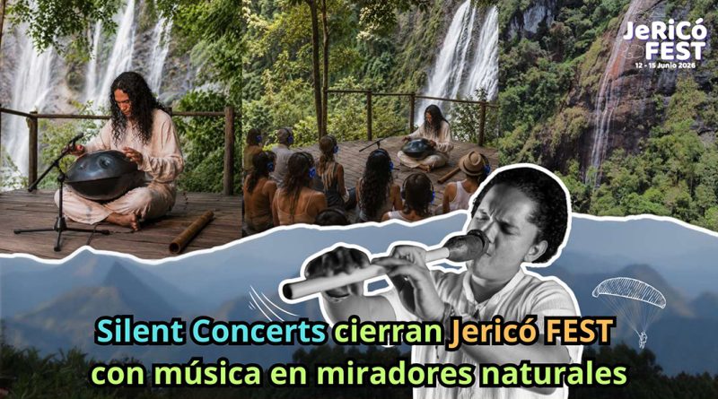 Silent Concerts cierran Jericó FEST con música en miradores naturales