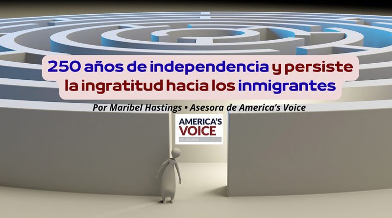 250 años de independencia y persiste la ingratitud hacia los inmigrantes