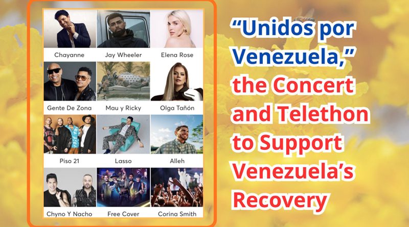 “Unidos por Venezuela,” the Concert and Telethon to Support Venezuela’s Recovery