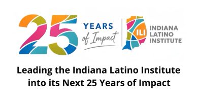 Leading the Indiana Latino Institute into its Next 25 Years of Impact