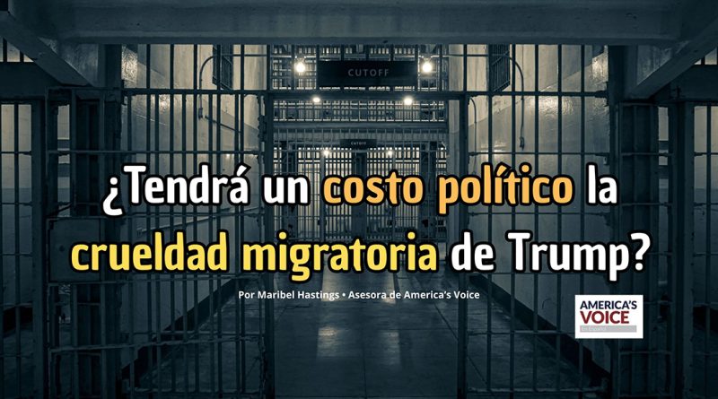 ¿Tendrá un costo político la crueldad migratoria de Trump?