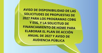 AVISO DE DISPONIBILIDAD DE LAS SOLICITUDES DE PROPUESTAS DE 2027 PARA LOS PROGRAMAS CDBG Y ESG, Y LA SOLICITUD DE FINANCIAMIENTO DE HOME PARA ELABORAR EL PLAN DE ACCIÓN ANUAL DE 2027 Y AVISO DE AUDIENCIA PÚBLICA